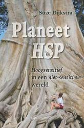 Foto van Planeet hsp - suze dijkstra - paperback (9789088402586)