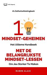 Foto van Het mindset boek: 10 mindset geheimen - ultiem handboek met alle lessen over mindset - rubin alaie - ebook (9789493347281)