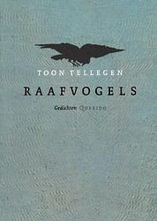 Foto van Raafvogels - toon tellegen - ebook (9789021449340)