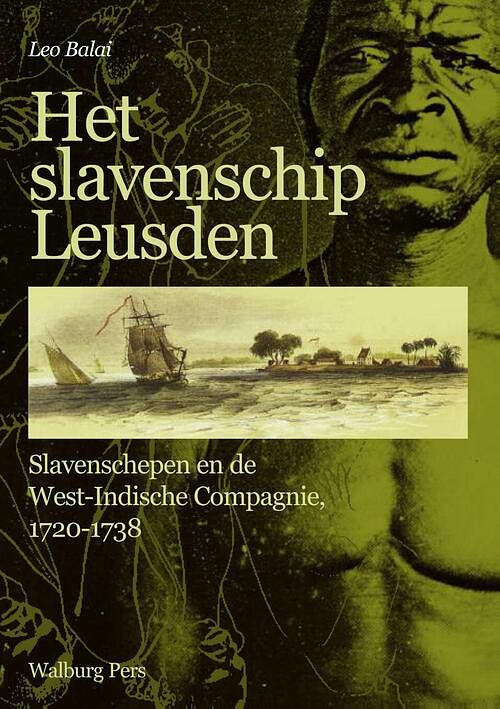 Foto van Het slavenschip leusden - leo balai - ebook (9789462491953)