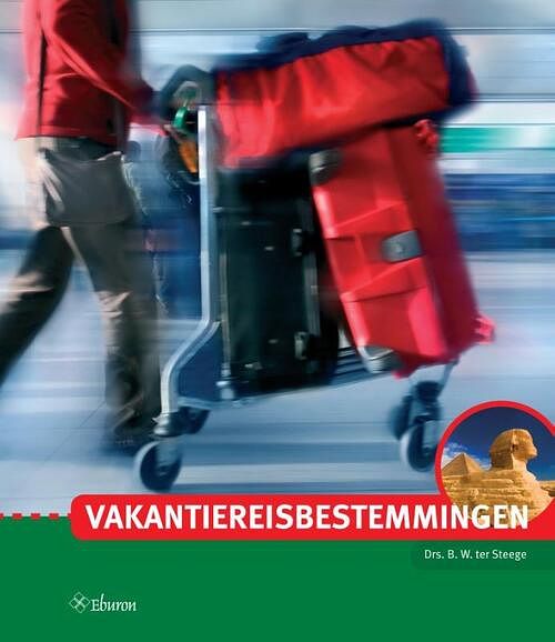 Foto van Vakantiereisbestemmingen - berthel ter steege - paperback (9789463012423)