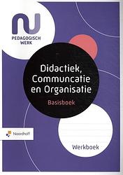 Foto van Basisboek didactiek, communcatie en organisatie - sjaak baart - paperback (9789001734695)