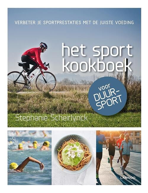 Foto van Het sportkookboek voor duursport - stephanie scheirlynck - ebook (9789401445252)