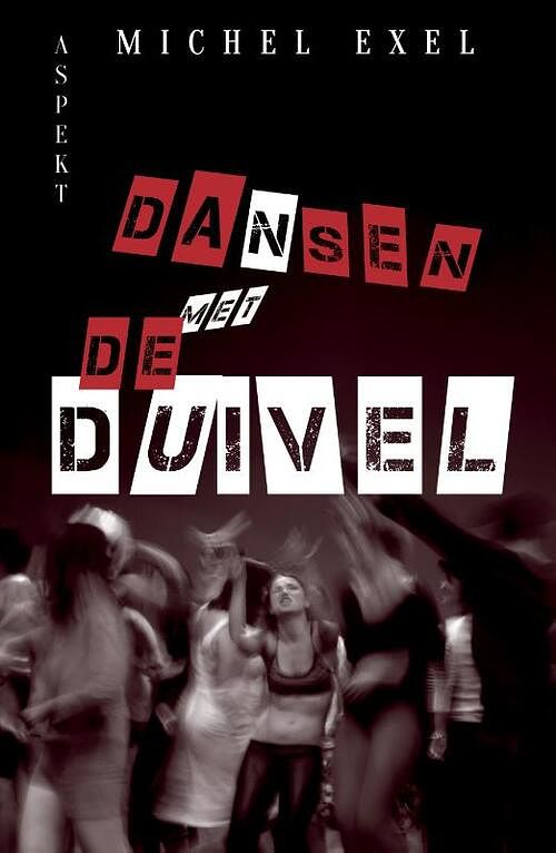 Foto van Dansen met de duivel - michel exel - paperback (9789463388733)