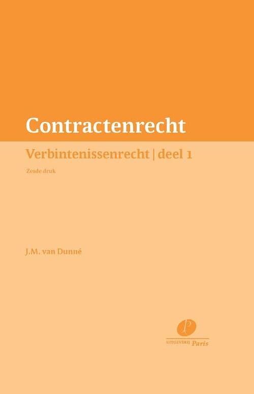 Foto van Contractenrecht - verbintenissenrecht deel 1 - j.m. van dunné - hardcover (9789462513167)