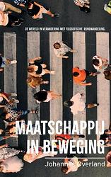 Foto van Maatschappij in beweging - johannes overland - paperback (9789403690476)