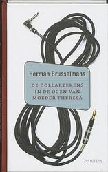 Foto van Dollartekens in de ogen van moeder theresa - herman brusselmans - ebook (9789044619447)