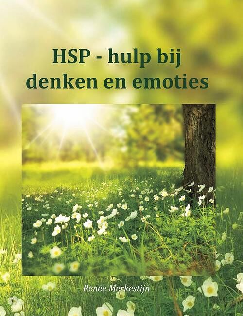 Foto van Hsp: hulp bij denken en emoties - rené merkestijn - ebook (9789085484875)