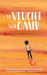 Foto van De vlucht van omid - lysette van geel - paperback (9789048864140)