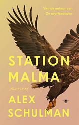 Foto van Station malma - alex schulman - hardcover (9789403118727)