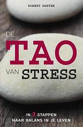 Foto van De tao van stress - robert g. santee - ebook (9789000341085)