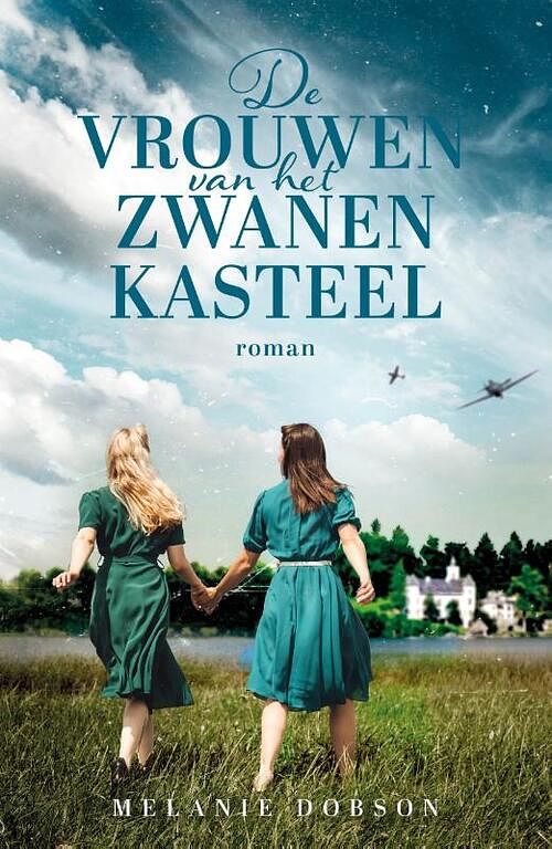 Foto van De vrouwen van het zwanenkasteel - melanie dobson - paperback (9789029735377)