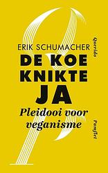 Foto van De koe knikte ja - erik schumacher - ebook (9789021413006)