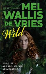 Foto van Wild - mel wallis de vries - ebook (9789026147043)