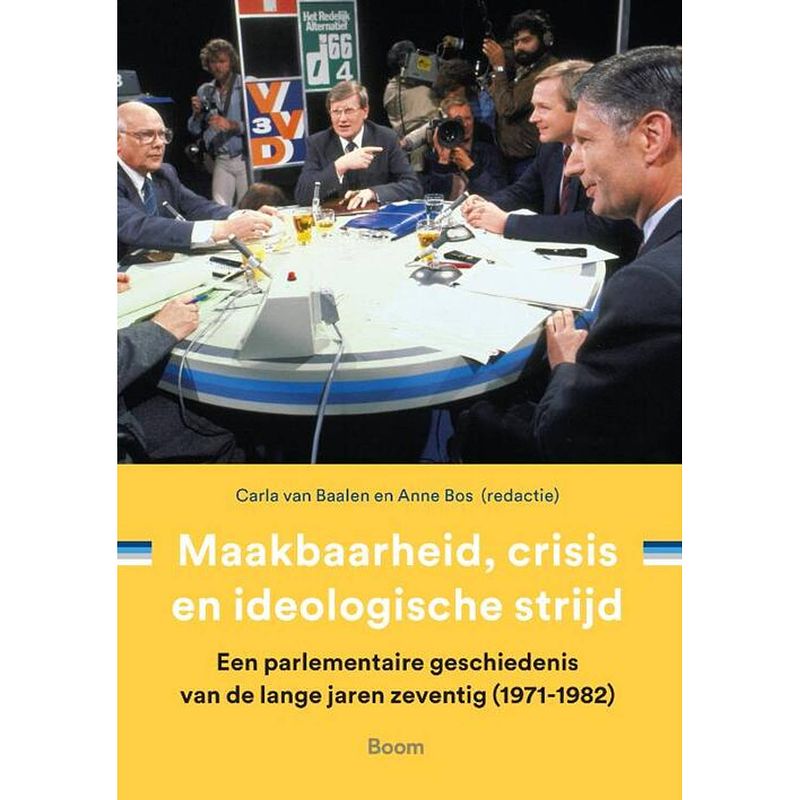 Foto van Maakbaarheid, crisis en ideologische strijd