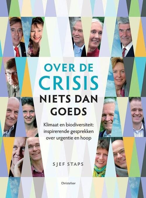 Foto van Over de crisis niets dan goeds - sjef staps - ebook (9789060387269)