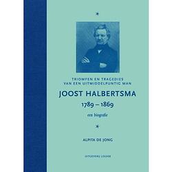 Foto van Joost halbertsma 1789-1869 een biografie