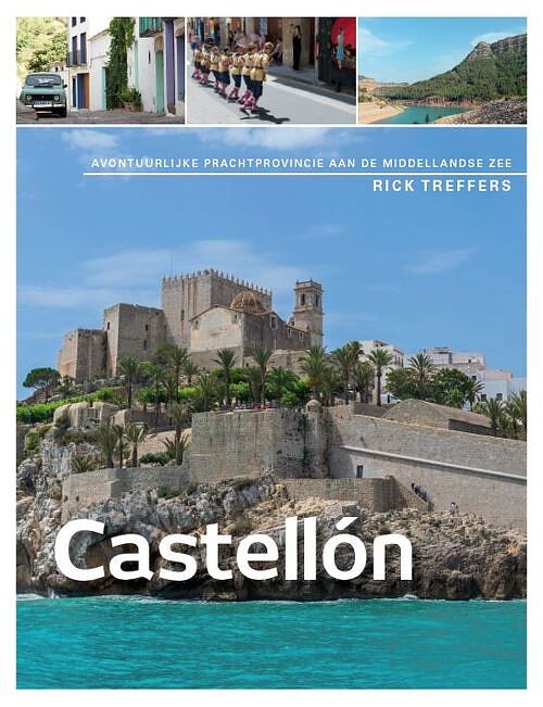 Foto van Castellón - rick treffers - paperback (9789492920584)