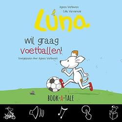Foto van Luna wil graag voetballen - agnes verboven, lida varvarousi - ebook (9789493268005)