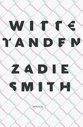 Foto van Witte tanden - zadie smith - ebook (9789044634037)