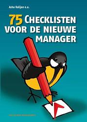 Foto van 75 checklisten voor de nieuwe manager - asha kalijan - ebook (9789089650979)
