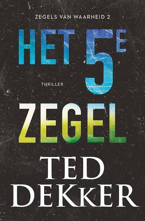 Foto van Het vijfde zegel - ted dekker - ebook (9789043531856)