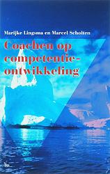 Foto van Coachen op competentieontwikkeling - marcel scholten, marijke lingsma - ebook (9789461273185)