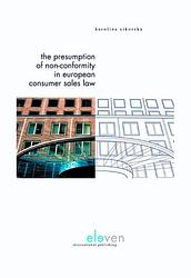 Foto van The presumption of non-conformity in european consumer sales law - karolina sikorksa - ebook (9789462742703)