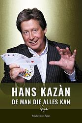 Foto van Hans kazàn, de man die bijna alles kan - michel van zeist - hardcover (9789083084435)