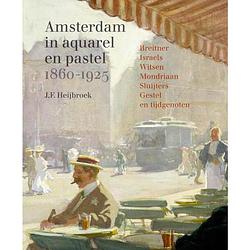 Foto van Amsterdam in aquarel en pastel 1860-1920