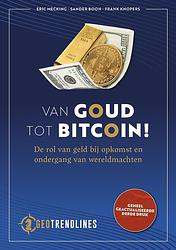 Foto van Van goud tot bitcoin! - eric mecking, sander boon, frank knopers - ebook