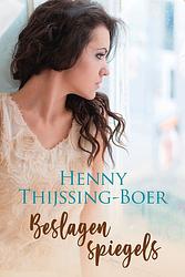 Foto van Beslagen spiegels - henny thijssing-boer - ebook (9789020541977)