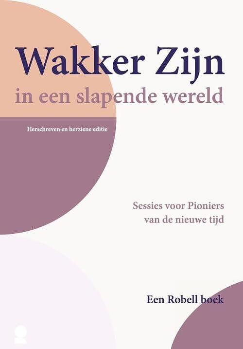 Foto van Wakker zijn in een slapende wereld - robell - paperback (9789090357904)