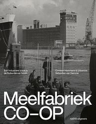 Foto van Meelfabriek co-op - crimson historians & urbanists - hardcover (9789462086944)