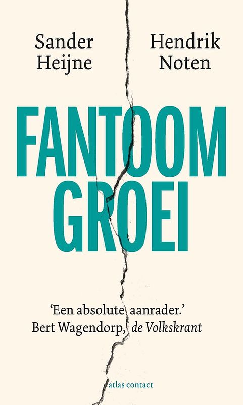 Foto van Fantoomgroei - hendrik noten, sander heijne - ebook (9789047016915)