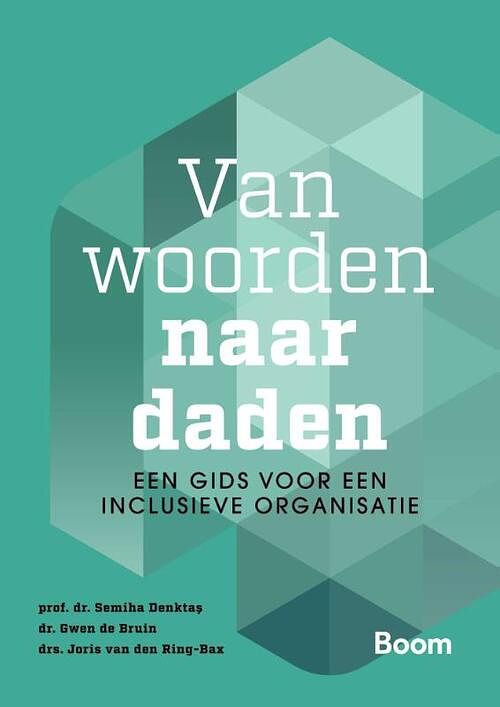 Foto van Van woorden naar daden: een gids voor een inclusieve organisatie - paperback (9789462128095)