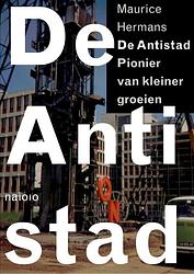 Foto van De antistad - maurice hermans - ebook (9789462082861)