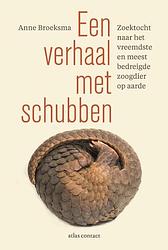 Foto van Een verhaal met schubben - anne broeksma - paperback (9789045037387)