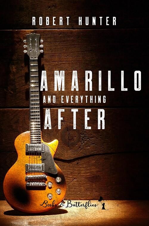 Foto van Amarillo and everything after - robert hunter - ebook (9789464510799)