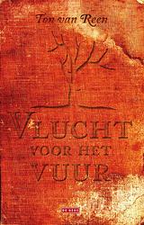 Foto van Vlucht voor het vuur - ton van reen - ebook (9789044527575)