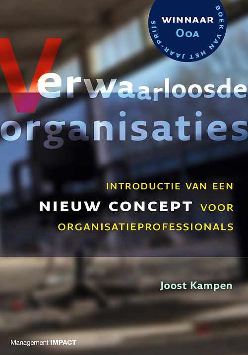 Foto van Verwaarloosde organisaties - joost kampen - ebook (9789462760417)