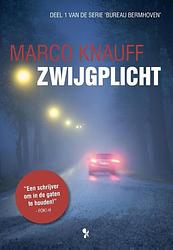 Foto van Zwijgplicht - marco knauff - ebook (9789462037175)