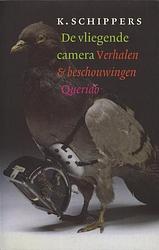 Foto van De vliegende camera - k. schippers - ebook (9789021445625)