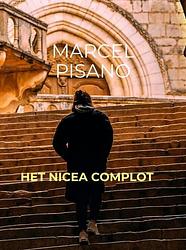 Foto van Het nicea complot - marcel pisano - paperback (9789464481174)