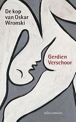 Foto van De kop van oscar wronski - gerdien verschoor - ebook (9789025441913)