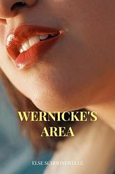 Foto van Wernicke's area - else schoonewelle - ebook