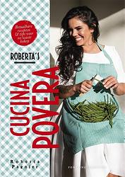 Foto van Roberta'ss cucina povera - roberta pagnier - hardcover (9789464042252)