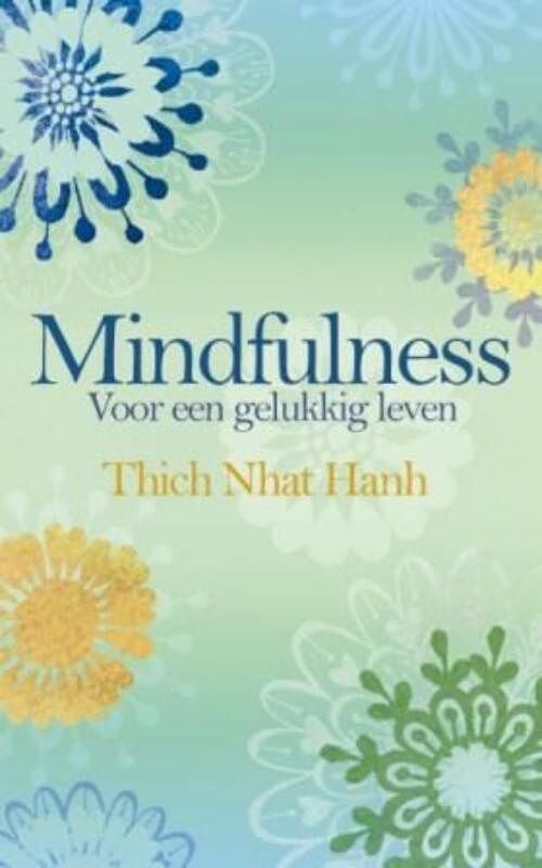 Foto van Mindfulness - thich nhat hanh - ebook (9789045310701)
