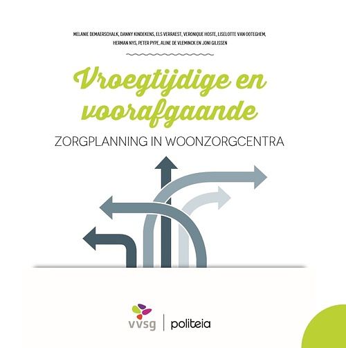 Foto van Vroegtijdige en voorafgaande zorgplanning in woonzorgcentra - danny kindedens - paperback (9782509027023)