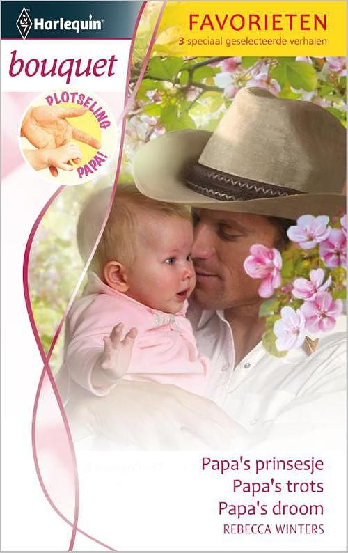 Foto van Papa' s prinsesje ; papa' s trots ; papa' s droom - rebecca winters - ebook